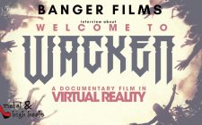 WELCOME TO WACKEN VR – Interview with Banger Films