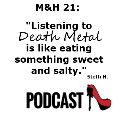 M&H 21 – Death Metal